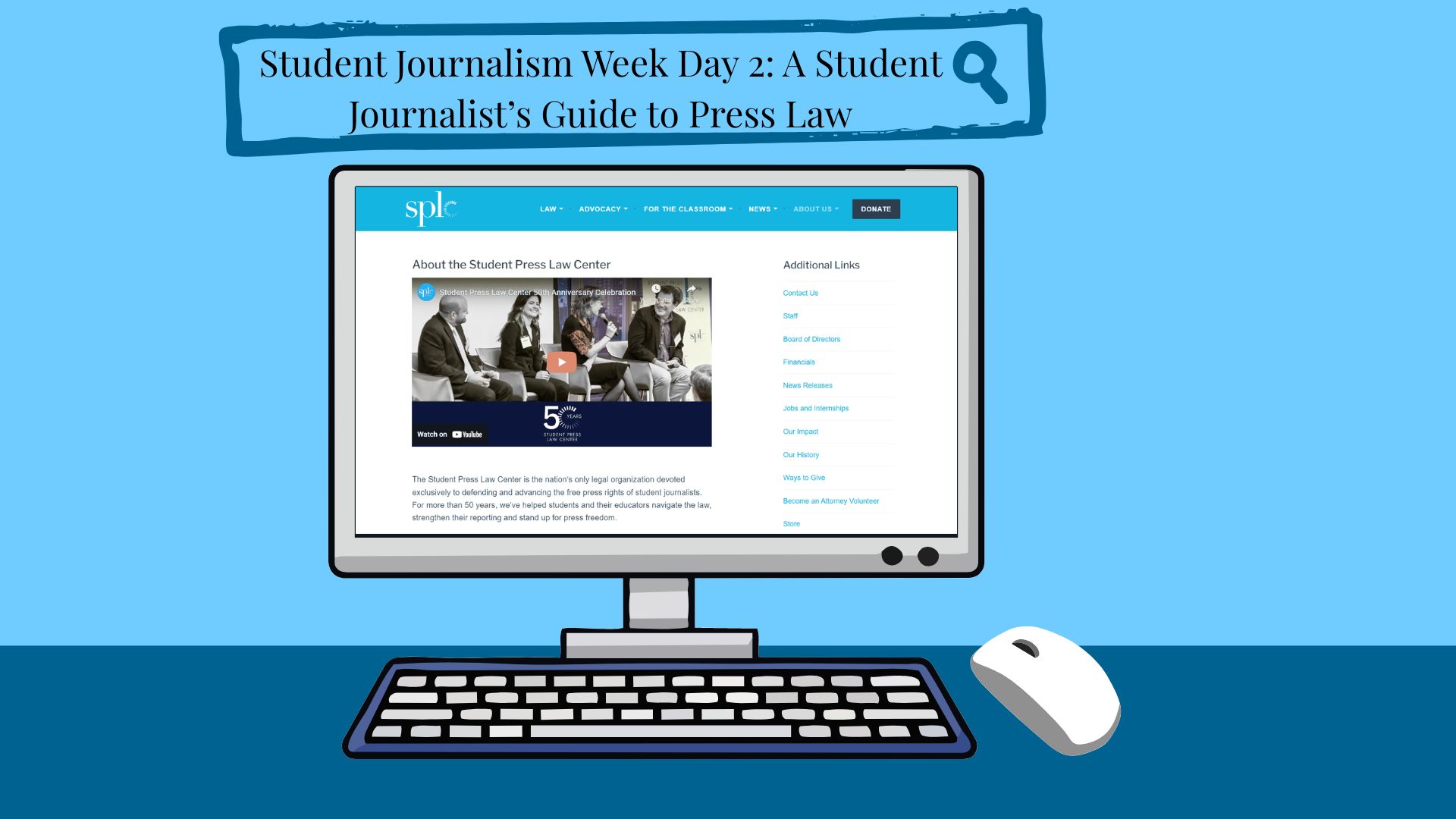 A graphic showcasing the Student Press Law Center (SPLC) website, which provides resources for student journalists and advisers to navigate reporting processes.